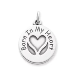 "Born In My Heart" Adoption Charm