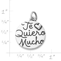 "Te Quiero Mucho" Charm