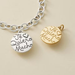 "Te Quiero Mucho" Charm