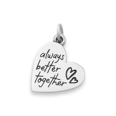 Always Better Together Heart Charm