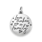 Love Makes Us a Family Charm