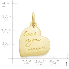 "Love You More" Charm