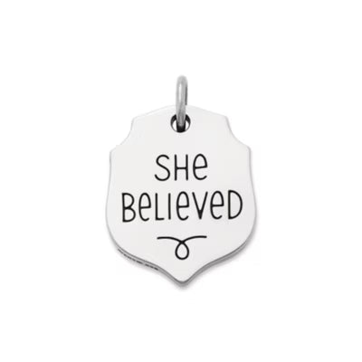 "She Believed" Charm