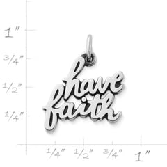 "Have Faith" Charm